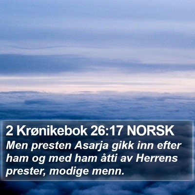 2 Krønikebok 26:17 NORSK Bible Verse Image