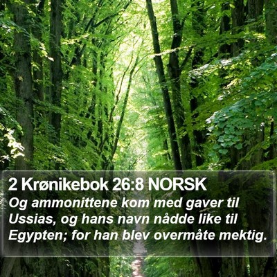 2 Krønikebok 26:8 NORSK Bible Verse Image