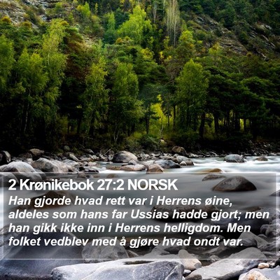 2 Krønikebok 27:2 NORSK Bible Verse Image