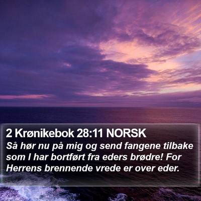 2 Krønikebok 28:11 NORSK Bible Verse Image