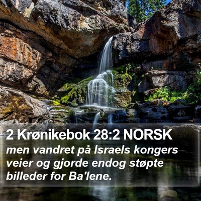 2 Krønikebok 28:2 NORSK Bible Verse Image
