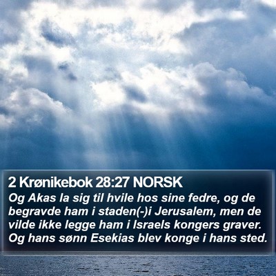 2 Krønikebok 28:27 NORSK Bible Verse Image