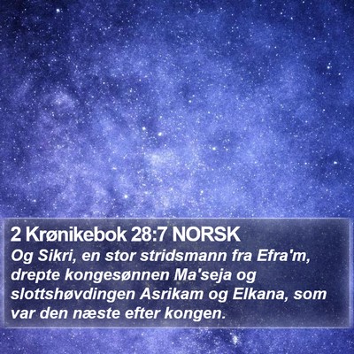 2 Krønikebok 28:7 NORSK Bible Verse Image