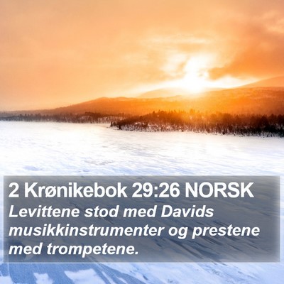 2 Krønikebok 29:26 NORSK Bible Verse Image