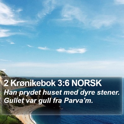 2 Krønikebok 3:6 NORSK Bible Verse Image