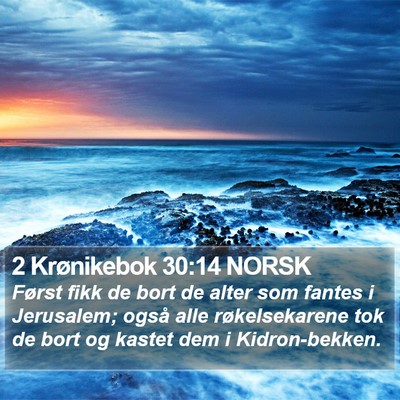 2 Krønikebok 30:14 NORSK Bible Verse Image