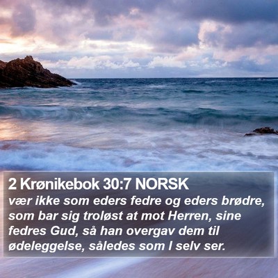 2 Krønikebok 30:7 NORSK Bible Verse Image