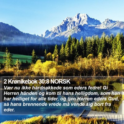 2 Krønikebok 30:8 NORSK Bible Verse Image
