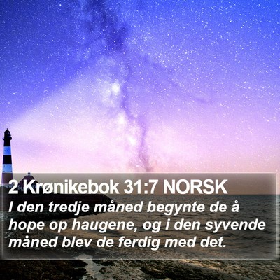 2 Krønikebok 31:7 NORSK Bible Verse Image