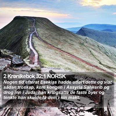 2 Krønikebok 32:1 NORSK Bible Verse Image