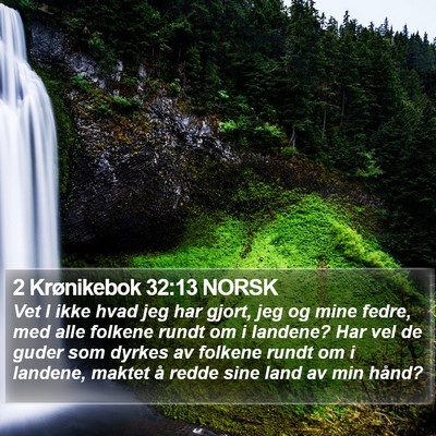 2 Krønikebok 32:13 NORSK Bible Verse Image