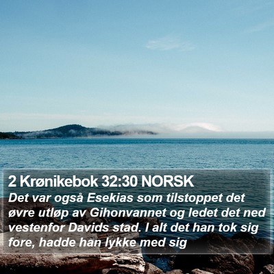 2 Krønikebok 32:30 NORSK Bible Verse Image