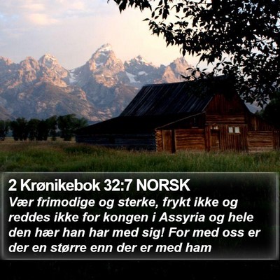 2 Krønikebok 32:7 NORSK Bible Verse Image