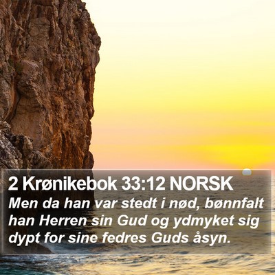 2 Krønikebok 33:12 NORSK Bible Verse Image
