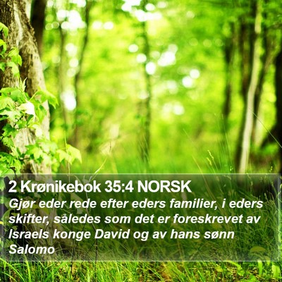 2 Krønikebok 35:4 NORSK Bible Verse Image