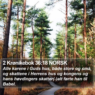 2 Krønikebok 36:18 NORSK Bible Verse Image