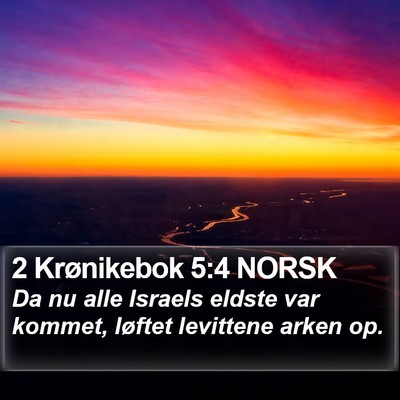 2 Krønikebok 5:4 NORSK Bible Verse Image
