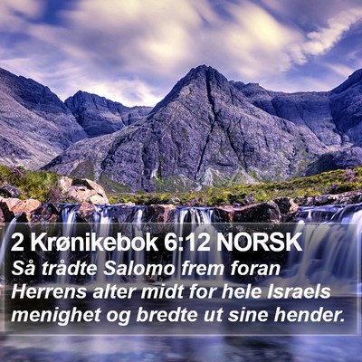 2 Krønikebok 6:12 NORSK Bible Verse Image