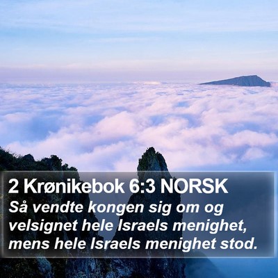 2 Krønikebok 6:3 NORSK Bible Verse Image