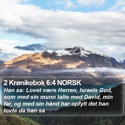 2 Krønikebok 6:4 NORSK Bible Verse Image