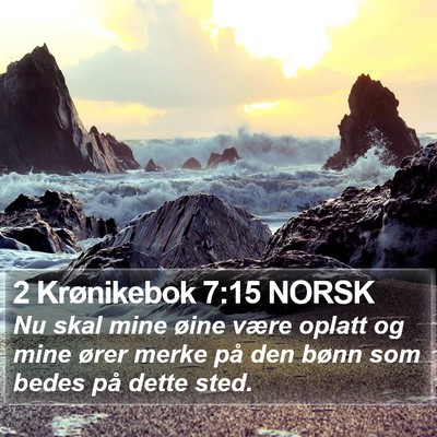 2 Krønikebok 7:15 NORSK Bible Verse Image