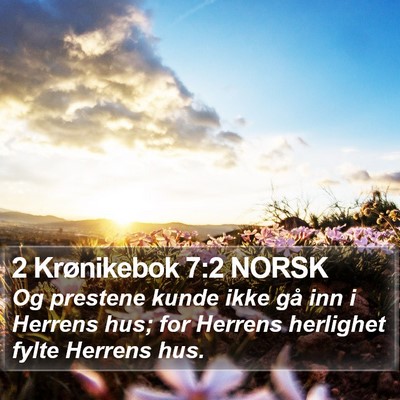 2 Krønikebok 7:2 NORSK Bible Verse Image