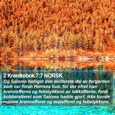 2 Krønikebok 7:7 NORSK Bible Verse Image