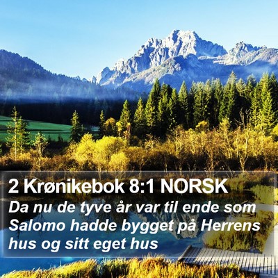 2 Krønikebok 8:1 NORSK Bible Verse Image