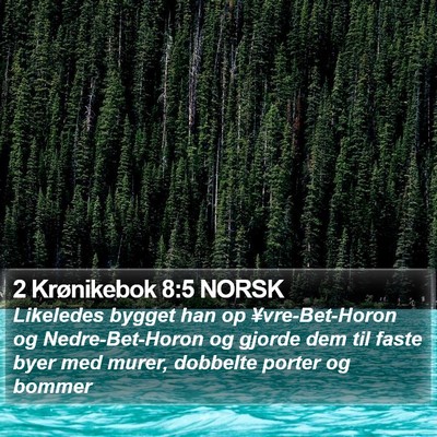 2 Krønikebok 8:5 NORSK Bible Verse Image