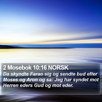 2 Mosebok 10:16 NORSK Bible Verse Image
