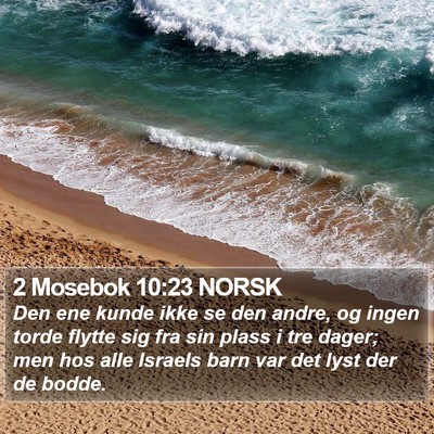 2 Mosebok 10:23 NORSK Bible Verse Image