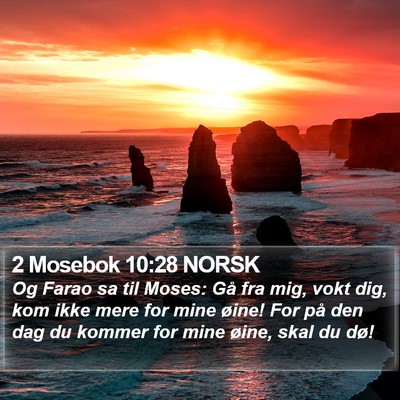 2 Mosebok 10:28 NORSK Bible Verse Image