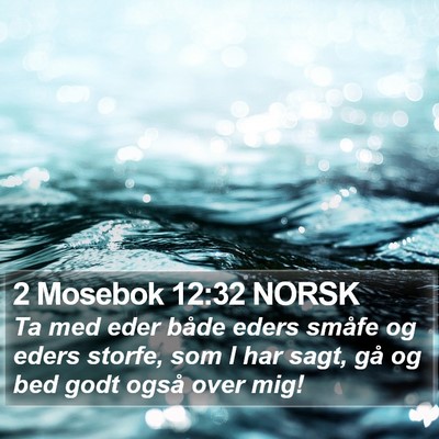 2 Mosebok 12:32 NORSK Bible Verse Image