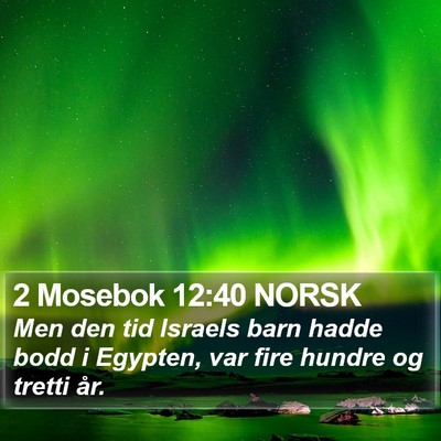 2 Mosebok 12:40 NORSK Bible Verse Image