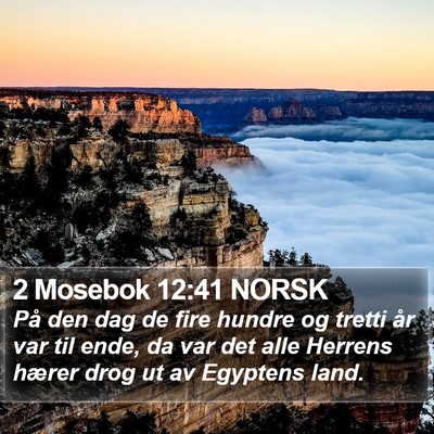 2 Mosebok 12:41 NORSK Bible Verse Image