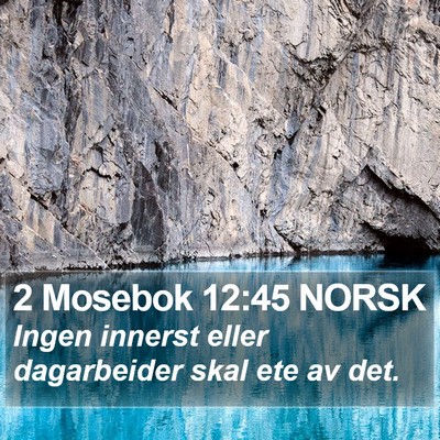 2 Mosebok 12:45 NORSK Bible Verse Image