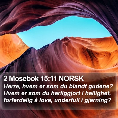 2 Mosebok 15:11 NORSK Bible Verse Image