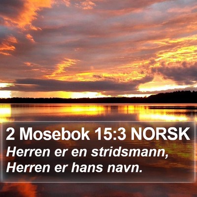 2 Mosebok 15:3 NORSK Bible Verse Image
