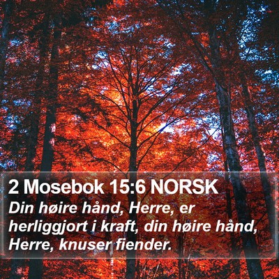 2 Mosebok 15:6 NORSK Bible Verse Image
