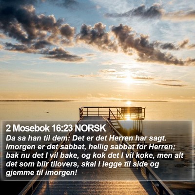 2 Mosebok 16:23 NORSK Bible Verse Image