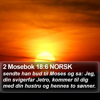 2 Mosebok 18:6 NORSK Bible Verse Image
