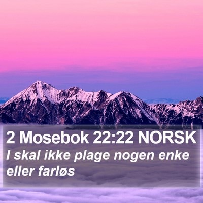 2 Mosebok 22:22 NORSK Bible Verse Image