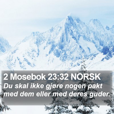 2 Mosebok 23:32 NORSK Bible Verse Image