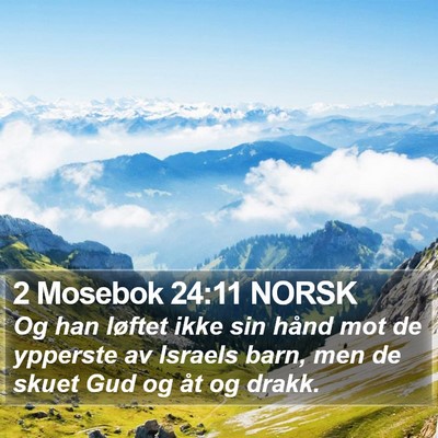 2 Mosebok 24:11 NORSK Bible Verse Image