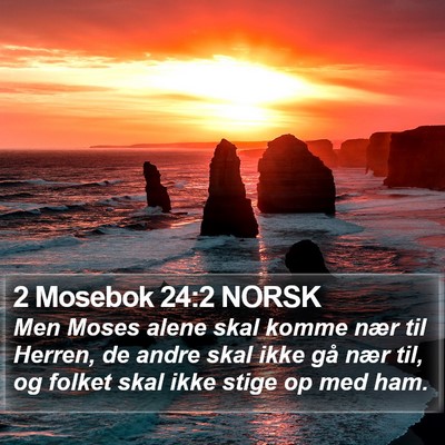 2 Mosebok 24:2 NORSK Bible Verse Image