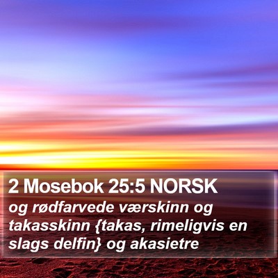 2 Mosebok 25:5 NORSK Bible Verse Image
