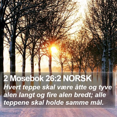2 Mosebok 26:2 NORSK Bible Verse Image