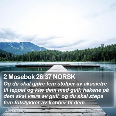 2 Mosebok 26:37 NORSK Bible Verse Image