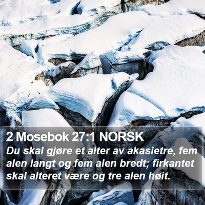 2 Mosebok 27:1 NORSK Bible Verse Image