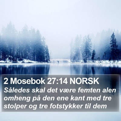 2 Mosebok 27:14 NORSK Bible Verse Image